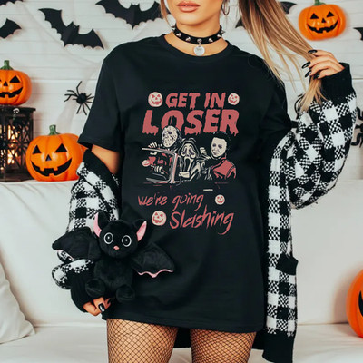Get In Loser We're Going Slashing Halloween Shirt, Horror Movie Halloween Shirt