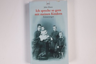 Julia Mann ICH SPRECHE SO GERN MIT MEINEN KINDERN