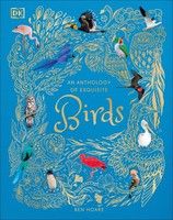 An Anthology Of Exquisite Birds, Ben Hoare