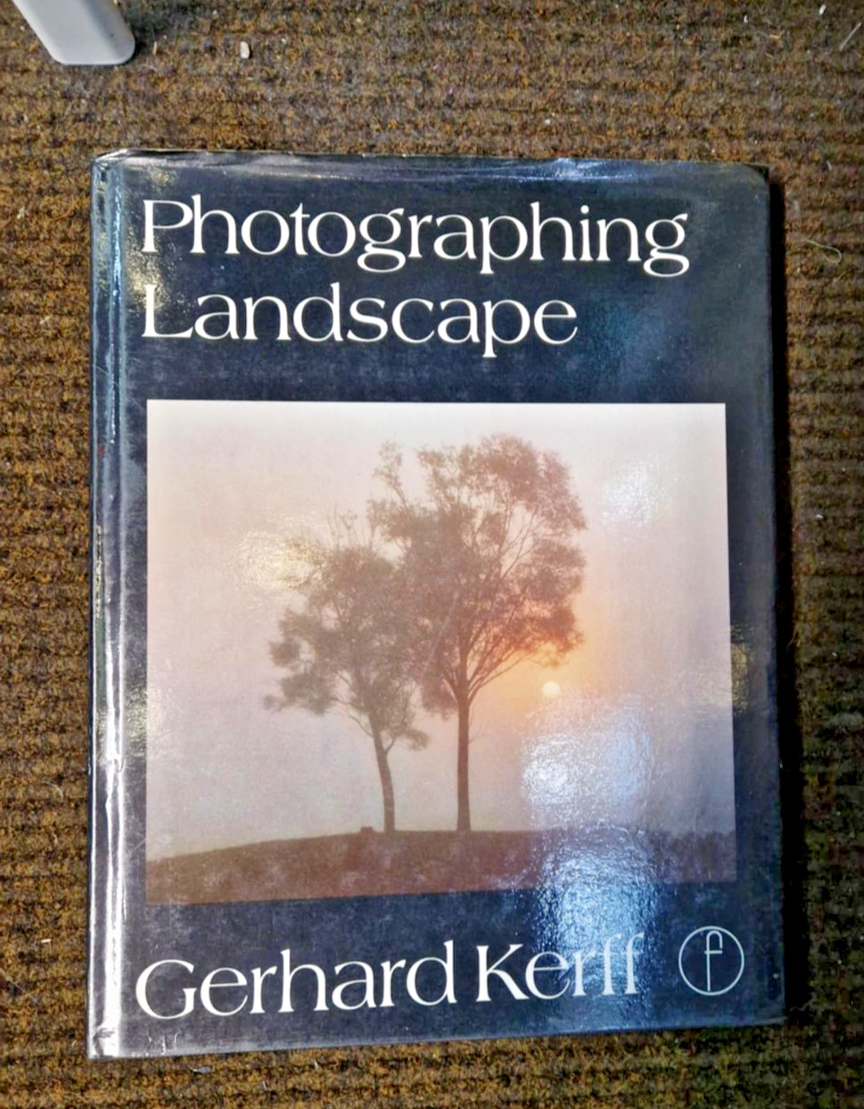 Photographing Landscape in Colour and Black-And-White Hardcover