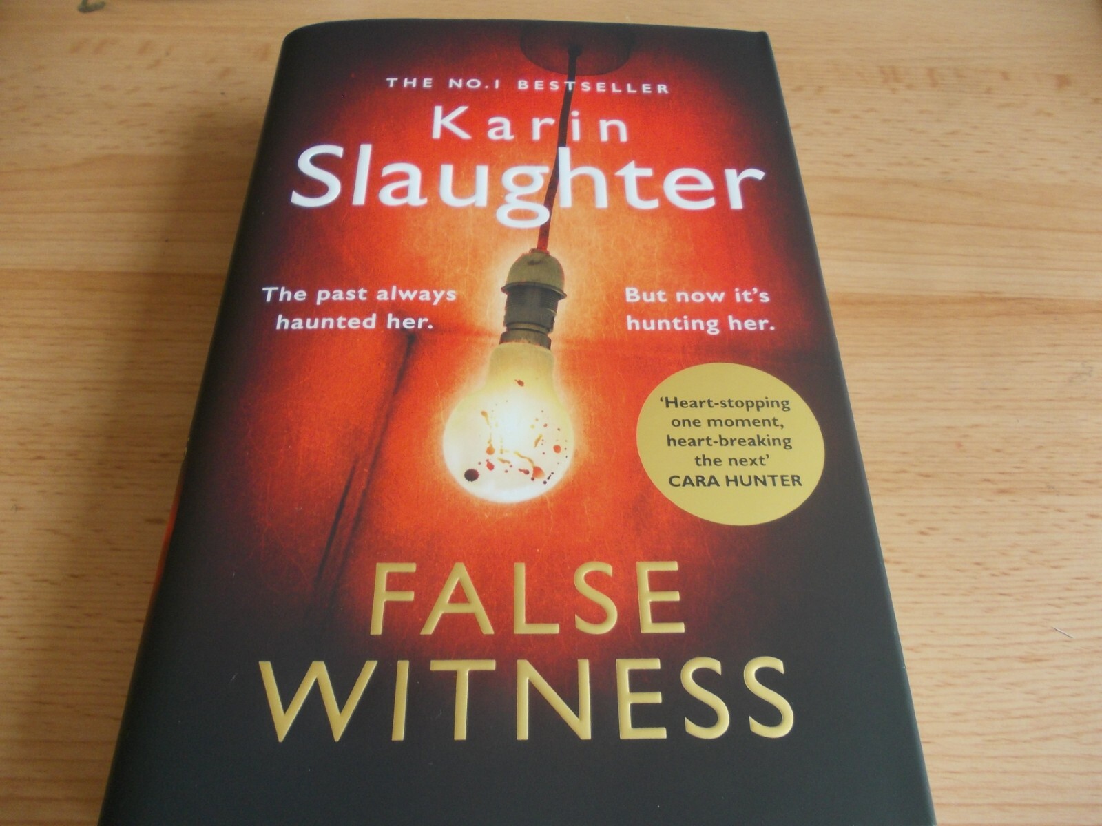 FALSE WITNESS , Karin Slaughter, FIRST EDITION,1st printing Hardback, NEW