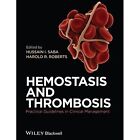 Hemostasis and Thrombosis: Practical Guidelines in Clinical Management by John Wiley and Sons Ltd (Paperback, 2014)