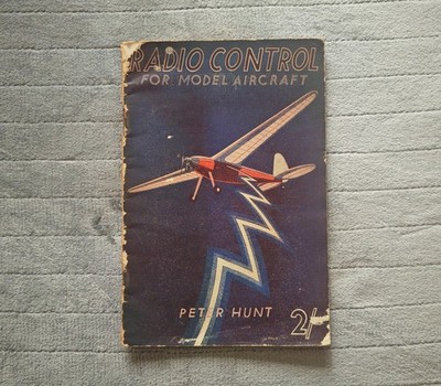 Vintage Funksteuerung für Modellflugzeug Buch Peter Hunt 1944 RC Flugzeuge Luftfahrt