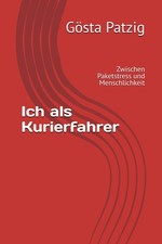 Kurierfahrer Erfahrungsbericht 2023 - Paketstress & Menschlichkeit