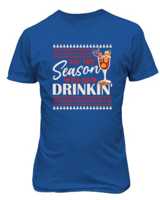 Funny The Season To Be Drinking Christmas Party Ugly Unisex T-Shirt