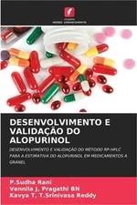 Desenvolvimento E Valida��o Do Alopurinol (Paperback or Softback)