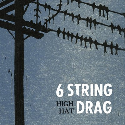 6 String Drag High Hat (CD) Remastered Album (US IMPORT)