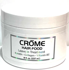 CROME Hair Food Leave In Treatment w/ Keratin & Collagen Vitamin B5 -8 oz