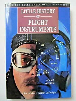 Little History of Flight Instrumente von Michel Rachline