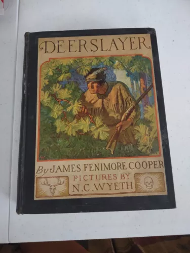 Book Vintage Antique The Deerslayer James Fenimore Cooper Illus. N.C. Wyeth 1925