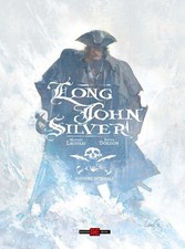 Libri Long John Silver (Edizione Integrale Deluxe)