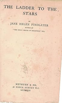 Die Leiter zu den Sternen - 1906 [Hardcover] Jane Helen Findlater