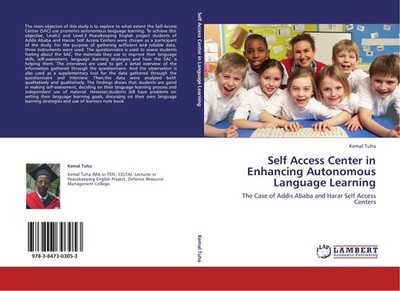 Self Access Center in Enhancing Autonomous Language Learning Kemal Tuha