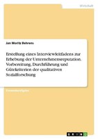 Erstellung Eines Interviewleitfadens Zur Erhebung Der Unternehmensreputation. Vo