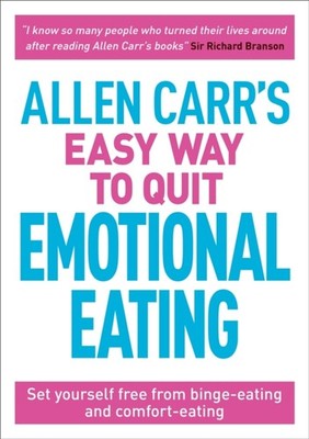ALLEN CARRS EASY WAY/QUIT EMOTIONAL EATG Paperback Self Help Business