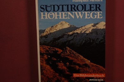 426238 Hanspaul Menara SÜDTIROLER HÖHENWEGE Verlagsanstalt Athesia Ein