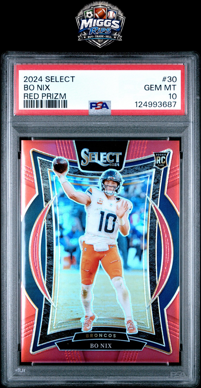 2024 Panini Select #30 Bo Nix Red Prizm PSA 10 #/99