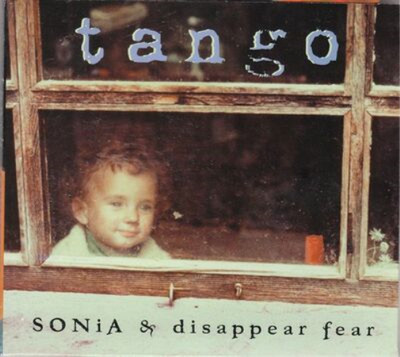 SONiA & Disappear Fear Tango (CD) Album