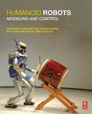 Humanoid Robots: Modeling and Control by Dragomir N. Nenchev (English) Paperback