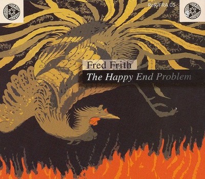 Fred Frith ''The Happy End Problem'' CD (2006) two pieces for dance