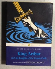 KING ARTHUR AND HIS KNIGHTS by Roger Lancelyn Green (2008) Puffin softcover book