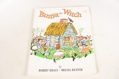 Bunya the Witch Robert Kraus Mischa Richter Simon and Schuster