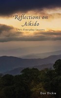 Reflections On Aikido Life's Everyday Lessons Don Dickie Taschenbuch Englisch