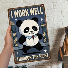 Panda I Work Well Through The Night Tin Metal Signs Home Décor 8x12 