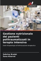 Sabrine Bradai (U. A.) | Gestione Nutrizionale Dei Pazienti Politraumatizzati...