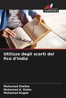 Mohamed Shehta (U. A.) | Utilizzo Degli Scarti Del Fico D'india | Taschenbuch