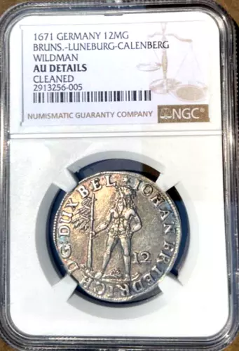 1671 German States Brunswick Luneburg Wildman 1/3 Taler, 12 MG NGC AU Germany