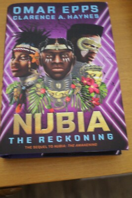 Nubia The Reckoning - Omar Epps & Clarence A Haynes HB 1st