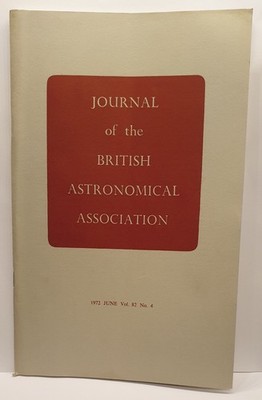 Journal of the British Astronomical Association June 1972 Vol 82 No 4