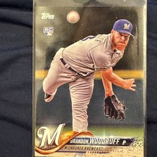 2018 Topps #179 Brandon Woodruff RC Milwaukee Brewers Rookie Card. rookie card picture