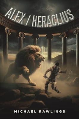 Alex / Heraclius - Paperback NEW Unknown Author