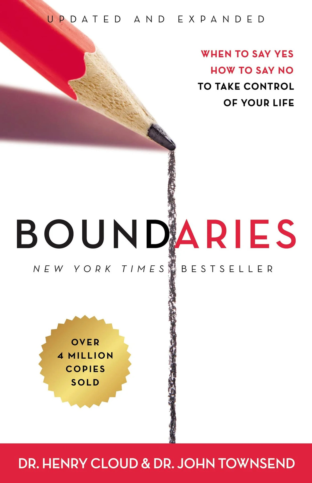 Boundaries Updated and Expanded Edition: When to Say Yes, How to Say No