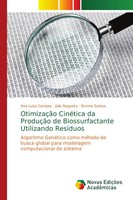 Ana Luiza Campos (U. A.) | OtimizaçãO CinéTica Da ProduçãO De Biossurfactante...