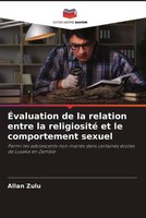 Allan Zulu | ÉValuation De La Relation Entre La Religiosité Et Le...