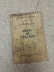 Original Caterpillar Diesel D8 Tractor Operators Manual Instruction 13A1-Up