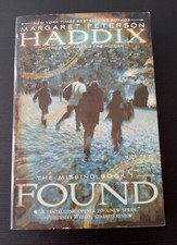 Found by Margaret Peterson Haddix (1st editiong 2009, Paperback)