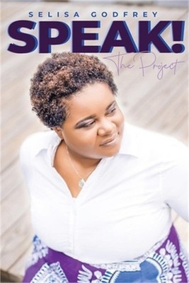 Speak!: The Project (Paperback or Softback)