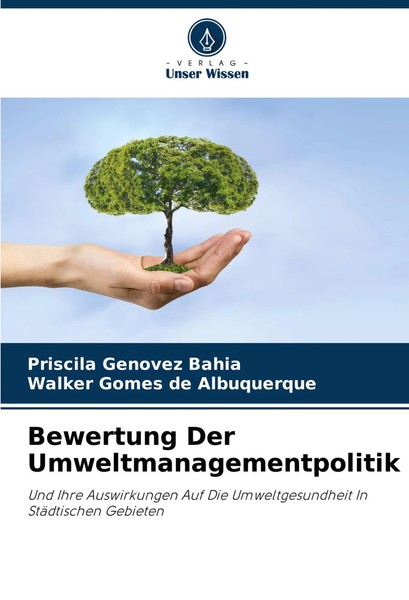 Priscila Genovez Bahia (U. A.) | Bewertung Der Umweltmanagementpolitik | Buch-image