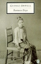 20th Century Burmese Days by George Orwell