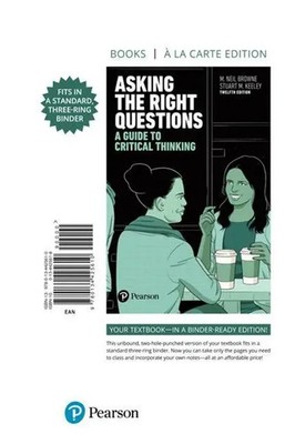 Asking the Right Questions: A Guide to Critical Thinking M. Browne (u. a.) Buch