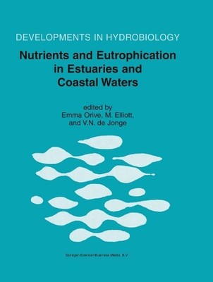 Nutrients and Eutrophication in Estuaries and Coastal Waters - 9789048161232