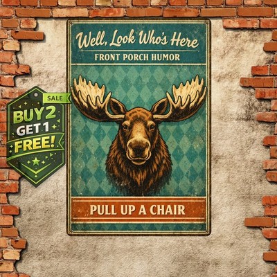 Moose Deer Hello Sweet Cheeks Have A Seat Metal Sign 8x12