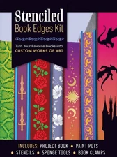 Stenciled Book Edges Kit : Turn Your Favorits into Custom Works of Art, Paper...