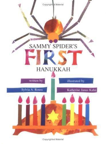 Sammy Spider's First Hanukkah; Sammy Spid- 0929371461, Sylvia A Rouss, paperback
