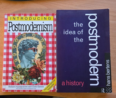 The Idea of the Postmodern: A History plus Introducing Post Modernism