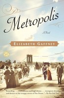 Metropolis A Novel Elizabeth Gaffney Taschenbuch Einband - Flex.(Paperback) 2006